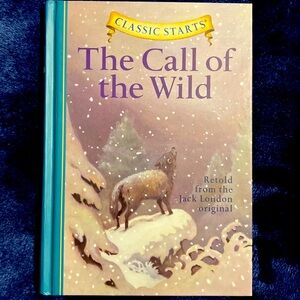 Classic Starts Book Series: The Call of the Wild